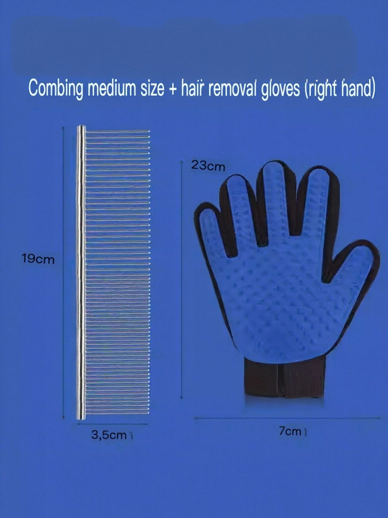 Combing medium size with hair-removal gloves (right hand) and stainless steel comb
